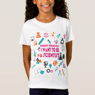 私が科学者のTシャツでありたいと思うプリンセスを忘れて下さい Tシャツ