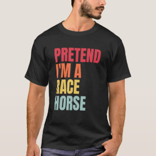 私が競走馬だと思って 馬 競馬 Tシャツ