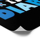 私が糖尿病の場合は、それをサガーコートしないで下さい ポスター (角)