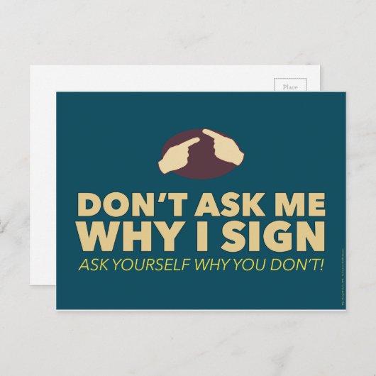私が署名頼した理由はないでくれ。ASLはがき ポストカード (正面/裏面)