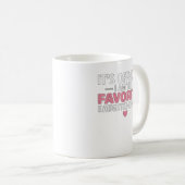 私が義理お気に入りのの娘だ コーヒーマグカップ (正面右)