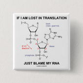 私が翻訳ちょうど責任で私のRNA失った 缶バッジ (正面)