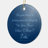 私が聞くものを聞きますか。 クリスマスのオーナメント セラミックオーナメント (左)