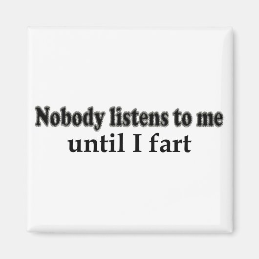 私が聞嫌うまで誰も私に言わない マグネット (正面)