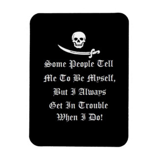 私が自分自身である時はいつも困る マグネット