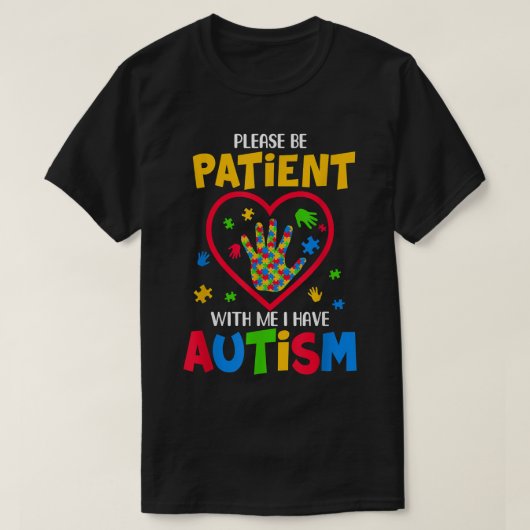 私が自閉症の場合は我慢して下さい Tシャツ (デザイン正面)
