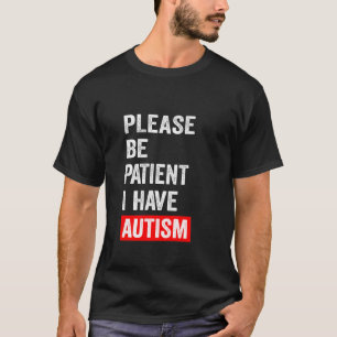 私が自閉症の場合は、ぜひお願いします Tシャツ