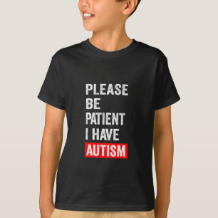 私が自閉症の場合は、ぜひお願いします  Tシャツ