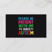 私が自閉症の場合は、私に我慢してください 名刺 (正面)