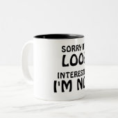 私が興味がある…私を見れば残念ありません ツートーンマグカップ (正面左)