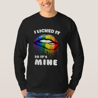 私が舐めたから私のもの - LGBTリップスレインボー - ゲイ Tシャツ