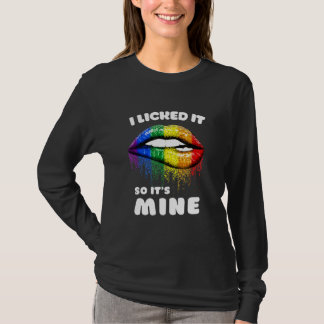 私が舐めたから私のもの - LGBTリップスレインボー - ゲイ Tシャツ