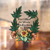 私が蜂である雑草を気食べ物を与えにしないで ウィンドウサイン (シート2)