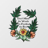 私が蜂である雑草を気食べ物を与えにしないで ウィンドウサイン (シート)