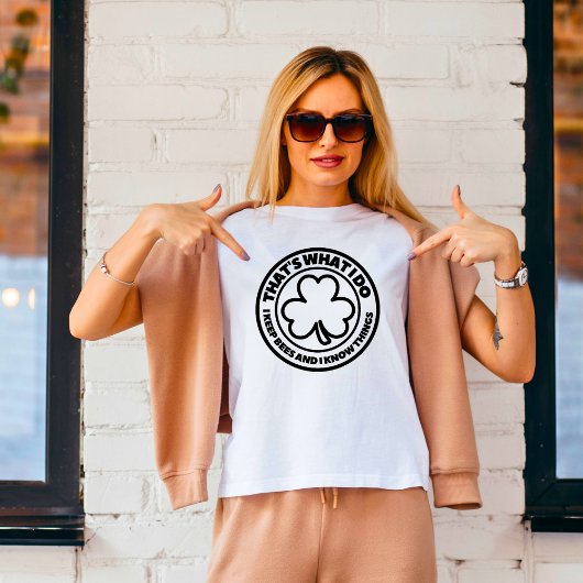 私が蜂と私が知っ保ている事はそれだ Tシャツ