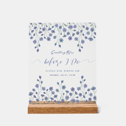 私が行う前に何か青いフローラブライダルシャワー アクリルサイン (正面)