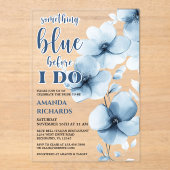 私が行う前に何か青いフローラブライダルシャワー アクリル招待状 (正面)