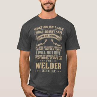 私が行っているのは簡単ウェルダーT誇りを持ったシャツではない Tシャツ