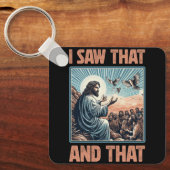 私が見た最高のイエス聖書の冗談引用文私は、そのSa キーホルダー (正面)