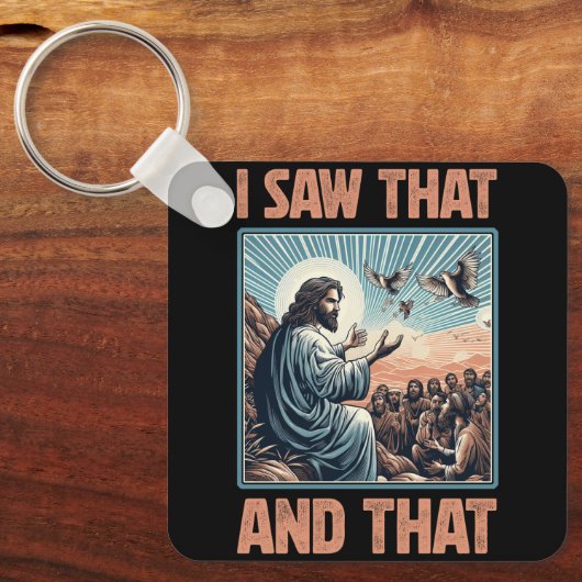 私が見た最高のイエス聖書の冗談引用文私は、そのSa キーホルダー (正面)