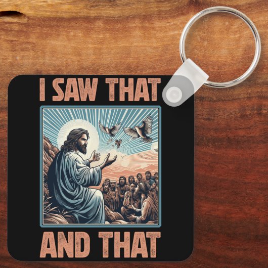 私が見た最高のイエス聖書の冗談引用文私は、そのSa キーホルダー (裏面)