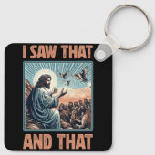 私が見た最高のイエス聖書の冗談引用文私は、そのSa キーホルダー (裏面)