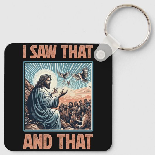 私が見た最高のイエス聖書の冗談引用文私は、そのSa キーホルダー (裏面)