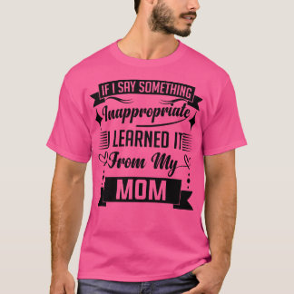 私が言うもし不適切なことをユーモアの子供たち Tシャツ