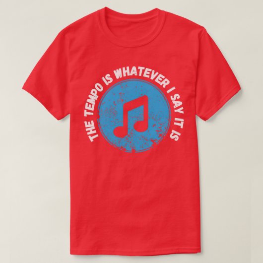 私が言うテンポはドラマーGおもしろいだ Tシャツ (デザイン正面)