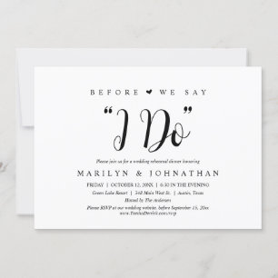 私が言う前に、のリハーサル結婚ディナー 招待状