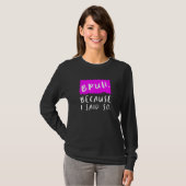 私が言ったから女性のBruhは皮肉な母をmoms Tシャツ (正面フル)