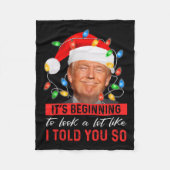 私が言ったように見え始めそうトランプX フリースブランケット (正面)