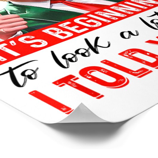 私が言ったように見え始めている ポスター (角)