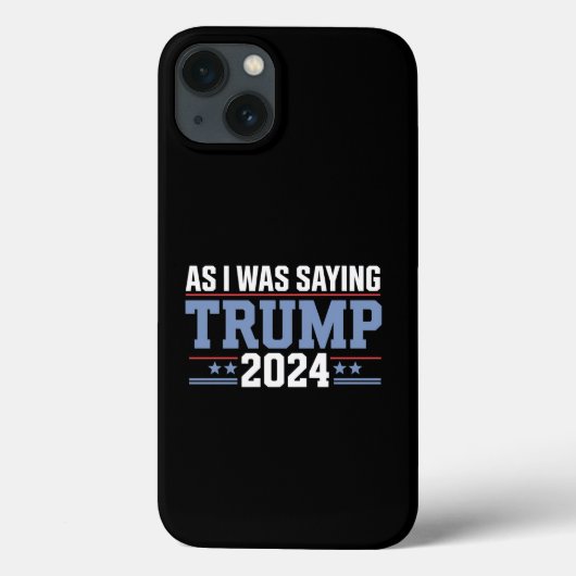 私が言っていたように トランプ 2024 選挙 Case-Mate iPhoneケース (裏面)