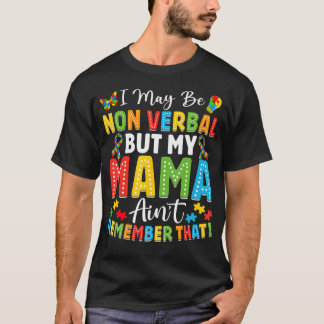 私が言葉を話せなくても母は覚えている Tシャツ