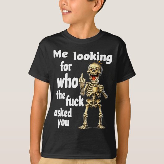 私が誰に尋ねられたのか探している Tシャツ (正面)
