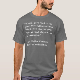 "私が貧しいのに食糧を…与える時 Tシャツ