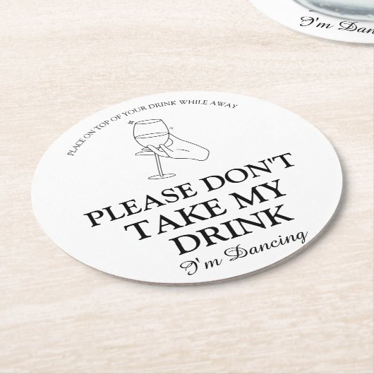 私が踊りの飲み物を飲まないで結婚くれ ラウンドペーパーコースター (アングル)