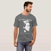 私が踊ることができなければ Tシャツ (正面フル)