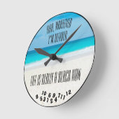 私が退職したなビーチおよび海がであるものは何でも、Ahh - ラウンド壁時計 (傾斜)