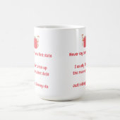 私が通常持っていない最初の日付にこれを言わない コーヒーマグカップ (中央)