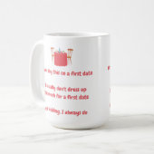 私が通常持っていない最初の日付にこれを言わない コーヒーマグカップ (正面左)