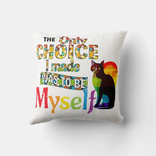 私が選んだ唯一の選択肢は自分自身である – LGBTQIA クッション (裏面)