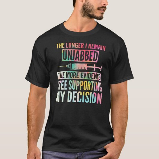 私が長い間、私はより多くの証拠を聞き取る Tシャツ (正面)