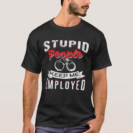 私が雇っ保た愚かな人々 Tシャツ (正面)