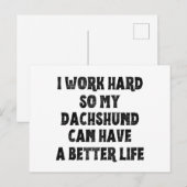 私が頑張って働くのは、ダックスフンドがより良い生活を送れるためだ ポストカード (正面/裏面)