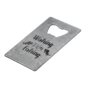 私が魚釣りおもしろい引用文 クレジットカード栓抜き (正面アングル)