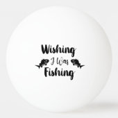 私が魚釣りおもしろい引用文 卓球ボール (裏面)