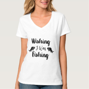 私が魚釣りおもしろい引用文Tシャツだったことを願って Tシャツ