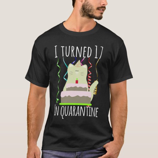 私が17歳を検疫で誕生日 Tシャツ (正面)